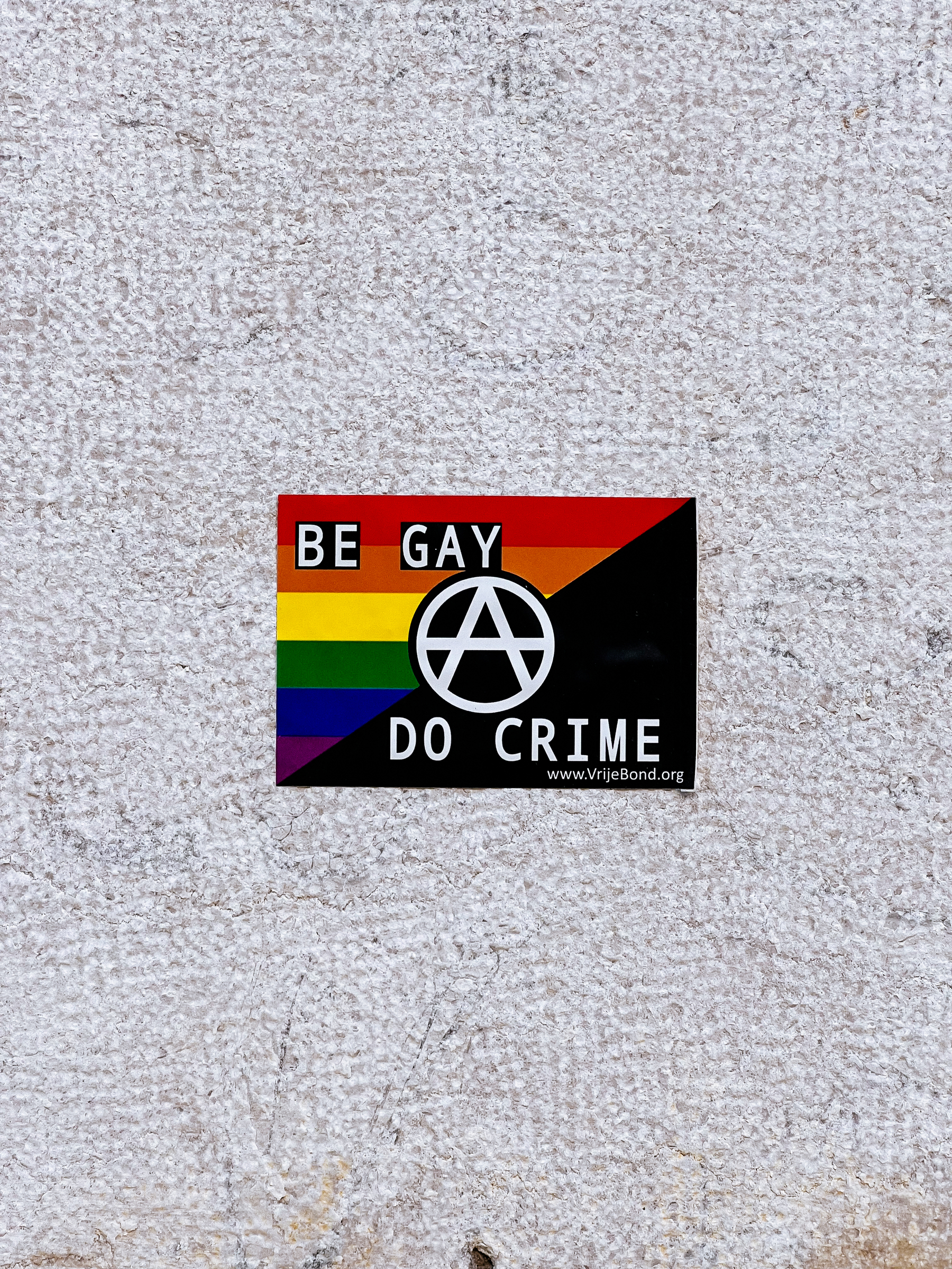“Be gay, do crime”. 